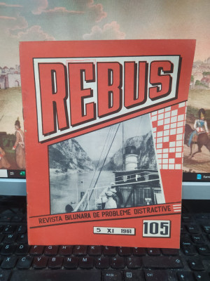 Rebus, revistă bilunară de probleme distractive, nr. 105, 5 nov. 1961, 111 foto