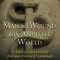 Man and Wound in the Ancient World: A History of Military Medicine from Sumer to the Fall of Constantinople