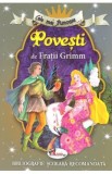 Cele mai frumoase... Povesti de Fratii Grimm