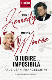 John F Kennedy - Marilyn Monroe O iubire imposibila