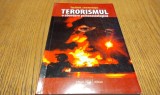 TERORISMUL o Abordare Psihosociologica - Olga Danila, V. Neagoe - 2011, 290 p.