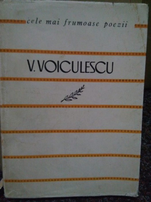 V. Voiculescu - Poezii (Editia: 1966)