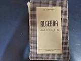 Algebra Manual Pentru Clasa A Ix-a - Gh. Dumitrescu ,549811, Didactica Si Pedagogica