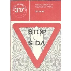 Stop SIDA - Sergiu Manescu