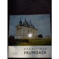 Manastirea FRUMOASA - album cu fotografii