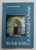 Ars Transilvaniae Revista X-XI 2000-2001, Academia Romana, Istoria Artei Cluj-Napoca, 291 Pagini