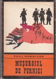 Bnk ant Paul Henricks - Musuroiul de furnici, Univers