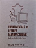 Carte Fundamentals of Leather Manufacturing E. Heidemann Editura Eduard Roether 1993 Brosata 630 Pagini Stiinte Tehnica