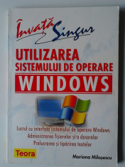 Invata singur utilizarea sistemului de operare Windows - M. Milosescu (4+1) foto
