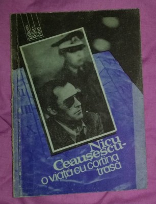 Nicu Ceausescu - O viata cu cortina trasa foto
