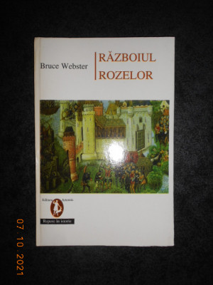 BRUCE WEBSTER - RAZBOIUL ROZELOR (1995, editie cartonata) foto