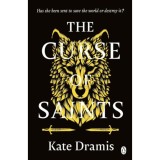 The Curse of Saints - Kate Dramis