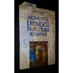 Momentul Eminescu in cultura romana