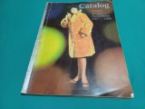 CATALOG PRODUSETEXTILE &Icirc;NCĂLȚĂMINTE 1967-1968 * 49