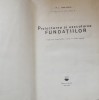 PROIECTAREA SI EXECUTAREA FUNDATIILOR - M. J. TOMLINSON