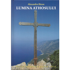 Lumina Athosului - Alexandru Baran