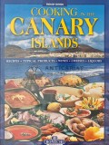 Cooking in the Canary Islands, Bonechi, 2004, Gastronomie, Engleza, 95 Pagini, Brosata, 21x28cm, Stare Foarte Buna