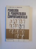 PSIHOLOGIA SI PSIHOPATOLOGIA COMPORTAMENTULUI de TIBERIU VLAD , CRISTIAN VLAD , 1978