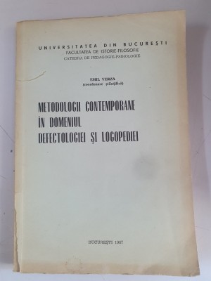 METODOLOGII CONTEMPORANE IN DOMENIUL DEFECTOLOGIEI SI LOGOPEDIEI - EMIL VERZA foto