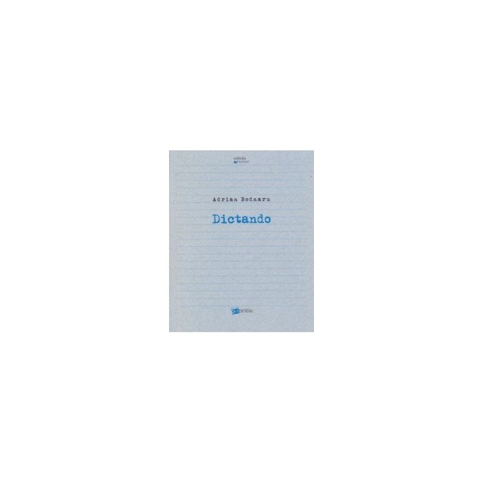 Dictando &ndash; Adrian Bodnaru