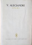 Vasile Alecsandri - Opere. Corespondenta (1871-1881). Biografii, Memorii, Jurnale. Literatura Romana