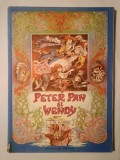 J. M. Barrie - Peter Pan și Wendy (text adaptat pentru versiunea bogat ilustrată; 1987)
