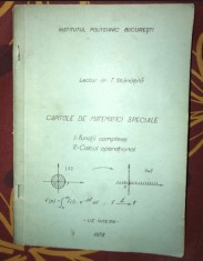 T. Stanasila Capitole de matematici speciale Functii Complexe Calcul operational