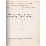 Radu Popa, Monica Margineanu-Carstoiu - Marturii de civilizatie