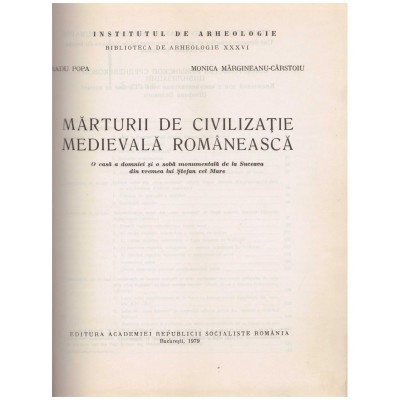 Radu Popa, Monica Margineanu-Carstoiu - Marturii de civilizatie foto