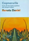 Renate Daniel - Cosmarurile. Cum sa alungam spaima din timpul noptii, Trei