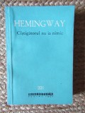 ERNEST HEMINGWAY - CASTIGATORUL NU IA NIMIC