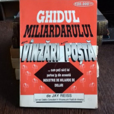 JAY REISS -GHIDUL MILIARDARULUI DIN VANZARI PRIN POSTA 1996, 178 PAG FORMAT APROPIAT DE A4}