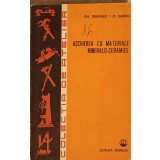 ASCHIEREA CU MATERIALE MINERALO-CERAMICE-GH. DRAGHICI O. GARTING-223729