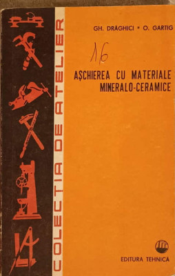 ASCHIEREA CU MATERIALE MINERALO-CERAMICE-GH. DRAGHICI O. GARTING-223729 foto