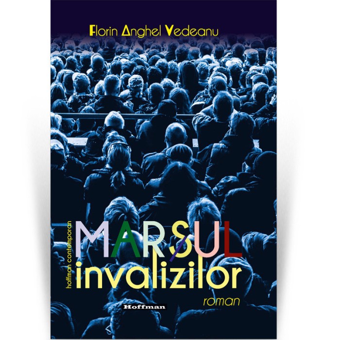 Marsul invalizilor - Florin Anghel Vedeanu
