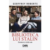 Biblioteca lui Stalin. Dictatorul și cărțile sale