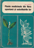 A. AGOPIAN - PLANTE MEDICINALE DIN FLORA SPONTANA SI SUBSTITUIRILE LOR