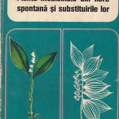 A. AGOPIAN - PLANTE MEDICINALE DIN FLORA SPONTANA SI SUBSTITUIRILE LOR