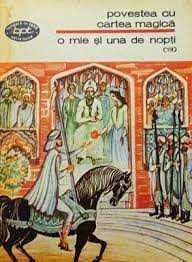 Povestea cu cartea magică ( 1001 de nopți, vol. 13 )