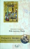 Orhan Pamuk - Ma numesc Rosu