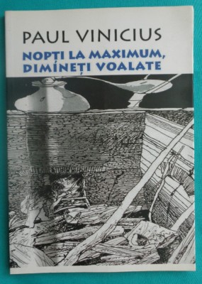 Paul Vinicius &amp;ndash; Nopti la maximum dimineti voalate (poeme) foto