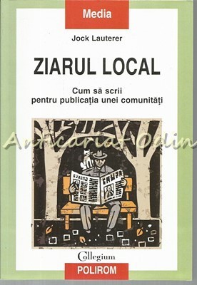 Ziarul Local - Jock Lauterer foto