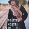 Prietenii Nostri Din Berlin - Anthony Quinn , C293