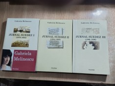 Gabriela Melinescu - Jurnal suedez (volumele I-III), (Editura Polirom, 2003, 2002, 2004) - vol. II cu autograf Nicolae Breban