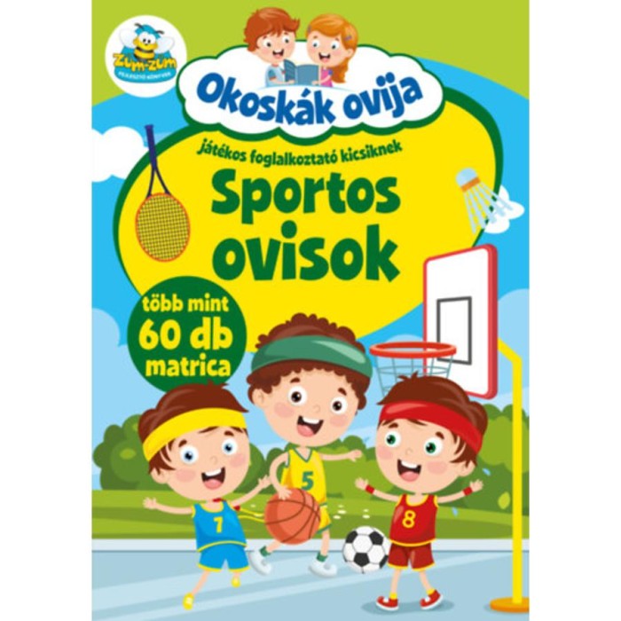 Okosk&aacute;k ovija - Sportos ovisok - J&aacute;t&eacute;kos foglalkoztat&oacute; kicsiknek