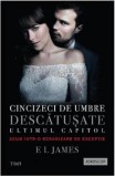 Cincizeci de umbre descatusate | E L James