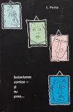 Carti "Instantanee comice" de I. Peltz, Beletristica Romana, Stare Buna/Foarte Buna, Carte Noua sau Anticariat