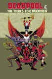 Deadpool &amp; The Mercs for Money Vol. 1 | Cullen Bunn, Iban Coello