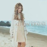 Alison Krauss A Hundred Miles Or MoreA Collection (cd)