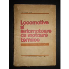 Alexandru Popa - Locomotive si automotoare cu motoare termice (1984)